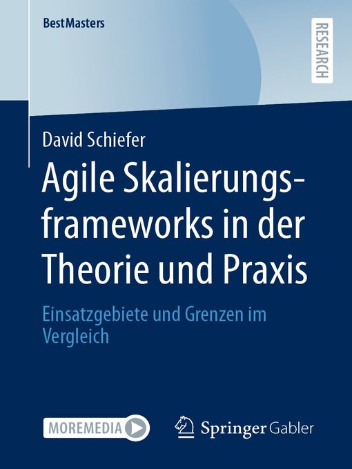 Title details for Agile Skalierungsframeworks in der Theorie und Praxis by David Schiefer - Available